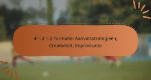 4-1-2-1-2 Formatie: Aanvalsstrategieën, Creativiteit, Improvisatie