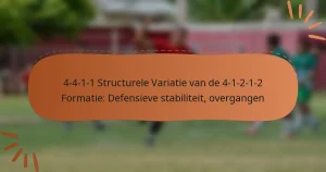 4-4-1-1 Structurele Variatie van de 4-1-2-1-2 Formatie: Defensieve stabiliteit, overgangen