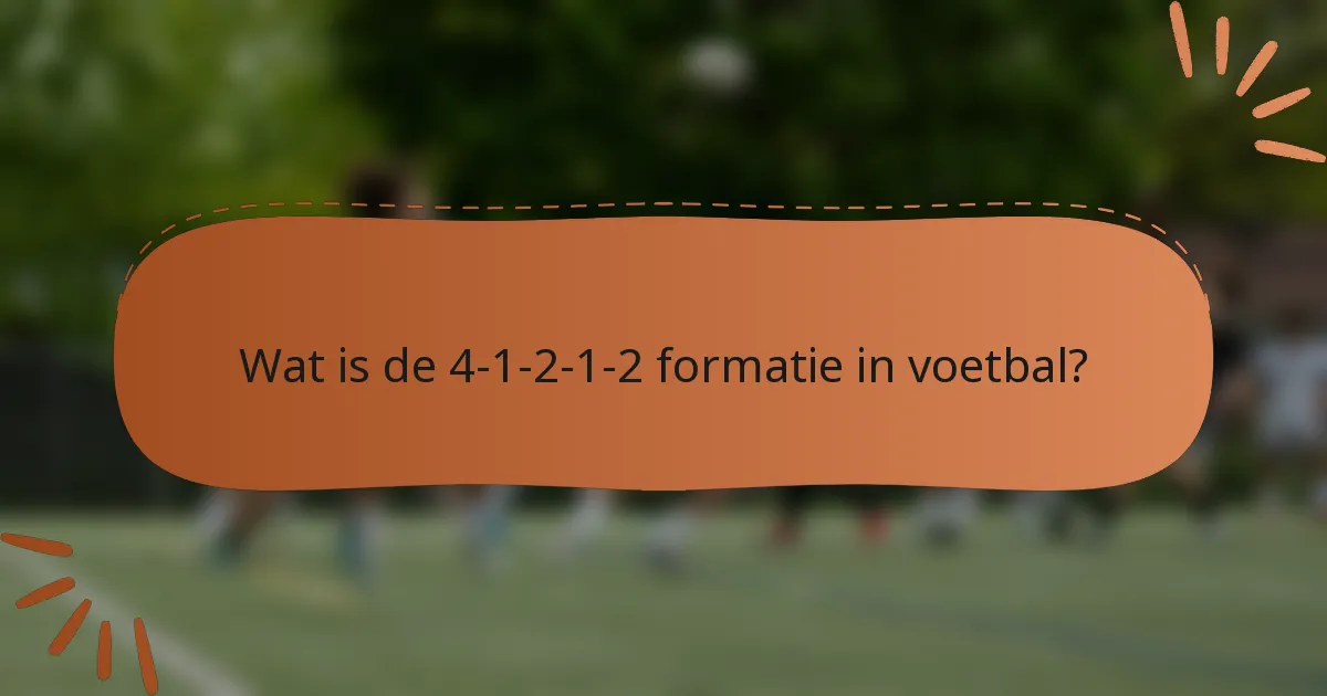 Wat is de 4-1-2-1-2 formatie in voetbal?